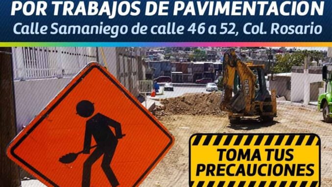 Recuerda, mañana inicia Municipio pavimentación en calle Samaniego