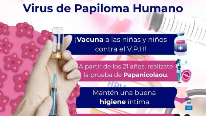 Comparte Gobierno Municipal recomendaciones para prevenir el Virus de Papiloma Humano