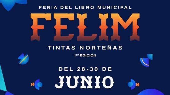 Hoy inicia la primera edición de la Feria del Libro Municipal; Tintas Norteñas