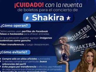 Alerta Policía Cibernética Municipal evitar caer en fraudes con reventa de boletos para concierto de Shakira