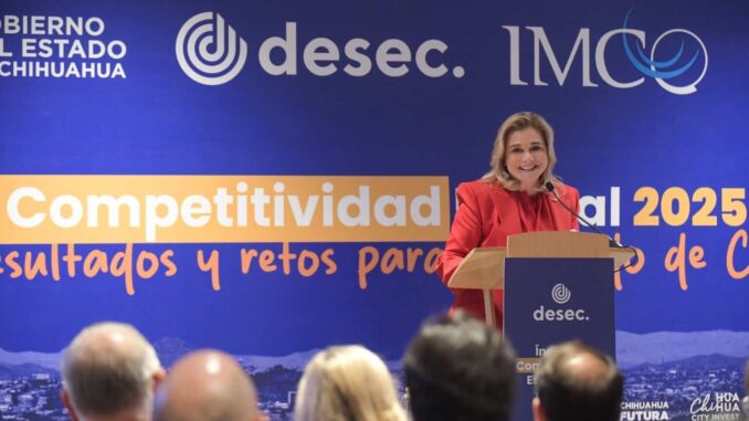 Chihuahua avanza una posición en Índice de Competitividad Nacional