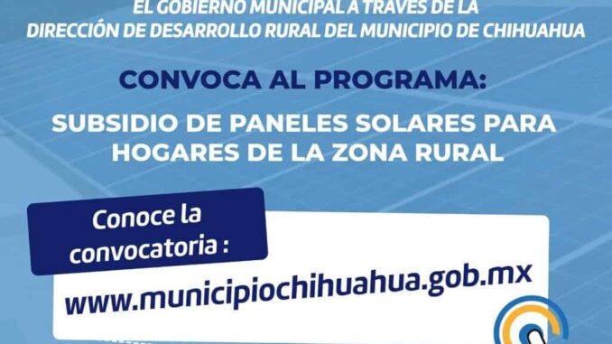 Anuncia Municipio convocatoria de paneles solares para hogares de la zona rural