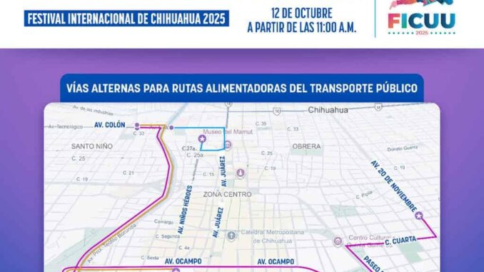 Anuncian modificaciones en rutas por cierre del FICUU 2025