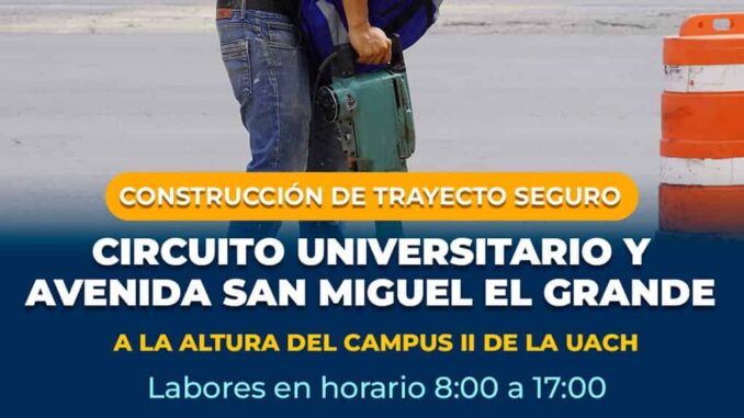 ¡Alerta Vial! Trabajará Municipio en trayecto seguro del Circuito Universitario