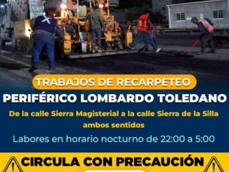 Alerta Vial, trabajará Municipio en recarpeteo de tramo del periférico Lombardo Toledano