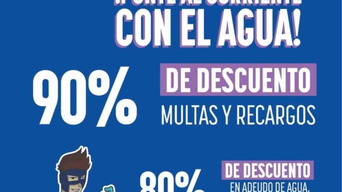 Extiende JMAS programa “Ponte al Corriente con el Agua” al mes de febrero