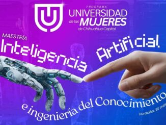 Abre Municipio inscripciones para la maestría en Inteligencia artificial en la Universidad de las Mujeres