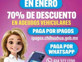 Abrirán todas las recaudaciones de renta de Juárez y Chihuahua por último día de “Borrón y Cuenta Nueva”