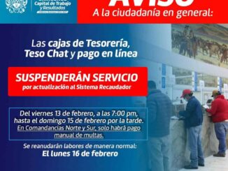 Suspenderán cajas de cobro atención al público por actualización al Sistema Recaudador