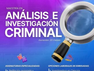 Invita Municipio a Maestría de Análisis e Investigación Criminal en la Universidad de las Mujeres