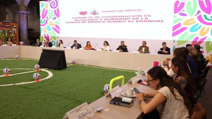 CDMX instala gabinete rumbo al Mundial 2026; refuerzan seguridad e infraestructura