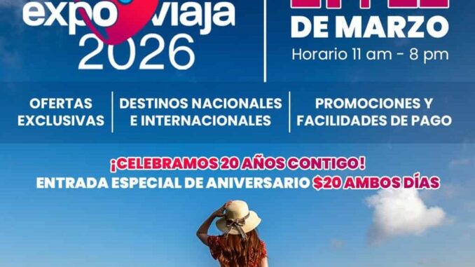 ExpoViaja 2026 celebrará su vigésima edición con una experiencia inmersiva para promover destinos turísticos de Chihuahua