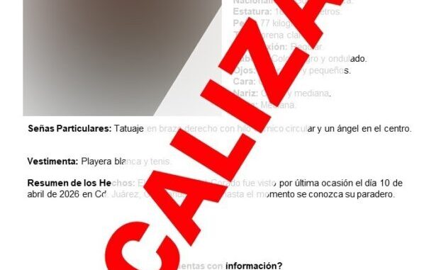 Localiza Comisión Local de Búsqueda a guatemalteco con reporte de desaparición en Ciudad Juárez – Fiscalía General del Estado de Chihuahua