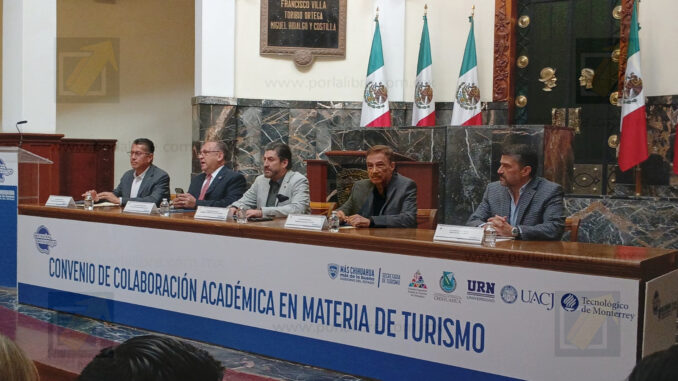 Firma Secretaría de Turismo convenio académico para impulsar el turismo educativo en Chihuahua
