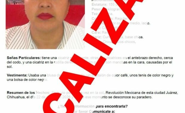 Localizan sana y salva a mujer reportada como ausente en Juárez