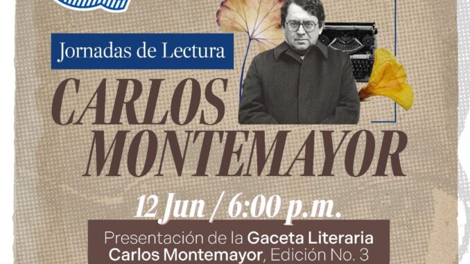 Conmemoran vida y obra del escritor Carlos Montemayor con volumen especial de la Gaceta Literaria de Chihuahua
