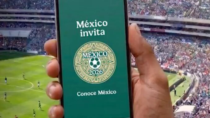 Secretaría de Turismo lanza la aplicación «México Invita» rumbo al Mundial 2026